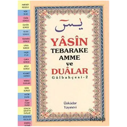 Yasin Tebareke Amme ve Dualar Gülbahçesi-2 - Kolektif - Üsküdar Yayınevi