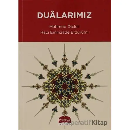 Dualarımız - Hacı Eminzade Erzurumi - Üsküdar Yayınevi