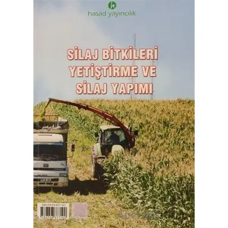 Silaj Bitkileri Yetiştirme ve Silaj Yapımı - Esvet Açıkgöz - Hasad Yayıncılık