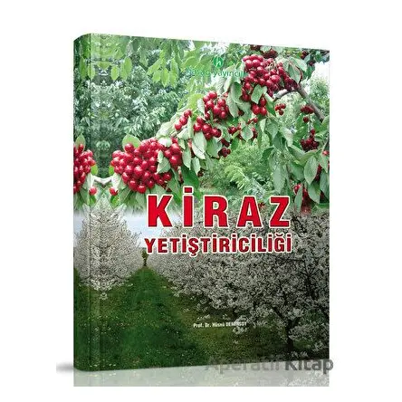 Kiraz Yetiştiriciliği - Hüsnü Demirsoy - Hasad Yayıncılık