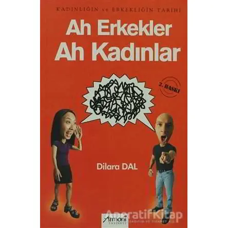 Ah Kadınlar Ah Erkekler - Dilara Dal - Armoni Yayıncılık
