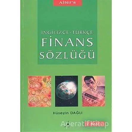 İngilizce - Türkçe Finans Sözlüğü - Hüseyin Dağlı - Alter Yayıncılık