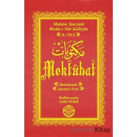 Mektubat (Makam Tanzimli 2) - Bediüzzaman Said Nursi - Tenvir Neşriyat