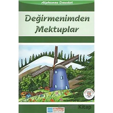 Değirmenimden Mektuplar - Alphonse Daudet - Evrensel İletişim Yayınları