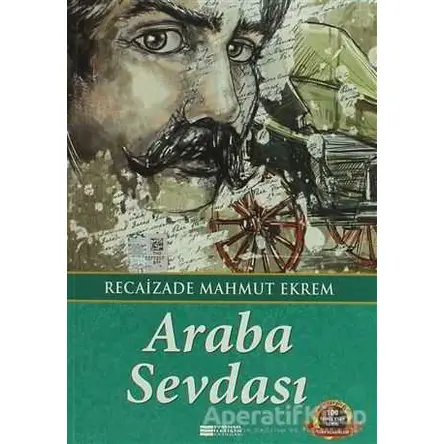 Araba Sevdası - Recaizade Mahmut Ekrem - Evrensel İletişim Yayınları