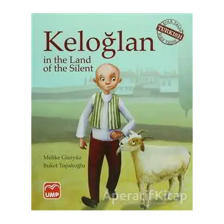 Keloğlan in the Land of the Silent - Buket Topakoğlu - UMP Yayınları