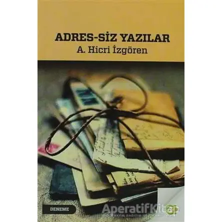 Adres - Siz Yazılar - A. Hicri İzgören - Aram Yayınları
