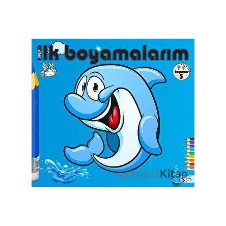 Şıpşıp İlk Boyamalarım Boyama 5 - Bella Toprak - Kuzey Çocuk Yayıncılık