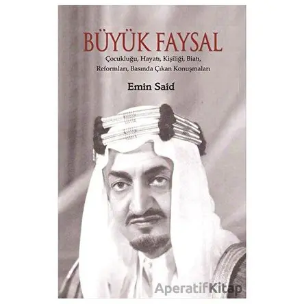 Büyük Faysal - Emin Said - Nubihar Yayınları
