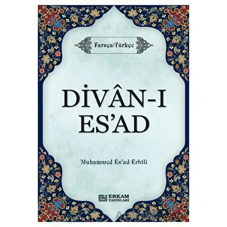 Divan-ı Esad - M. Esad Erbili - Erkam Yayınları
