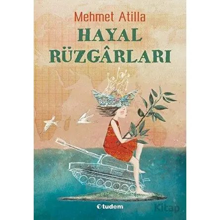 Hayal Rüzgarları - Mehmet Atilla - Tudem Yayınları