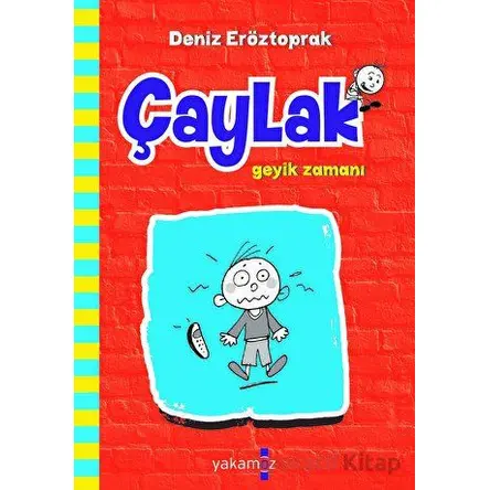 Çaylak Geyik Zamanı - Deniz Eröztoprak - Yakamoz Yayınevi