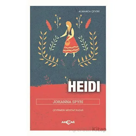 Heidi - Johanna Spyri - Akçağ Yayınları