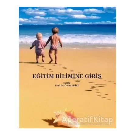 Eğitim Bilimine Giriş - Kolektif - Paradigma Akademi Yayınları