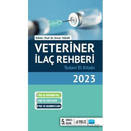 Veteriner İlaç Rehberi - Bünyamin Traş - Atlas Kitabevi Tıp Kitapları