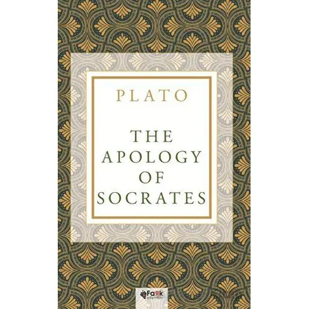 The Apalogy of Socrates - Plato - Fark Yayınları