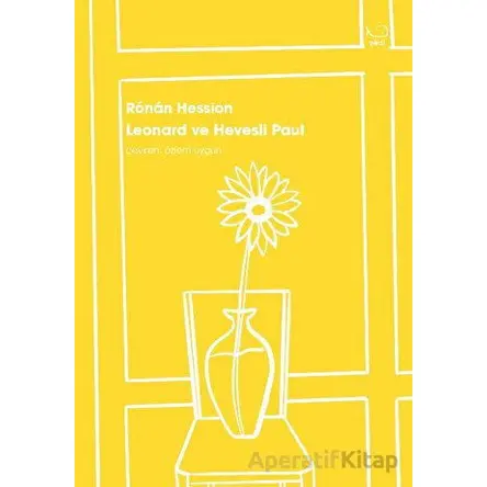 Leonard ve Hevesli Paul - Ronan Hession - Yedi Yayınları