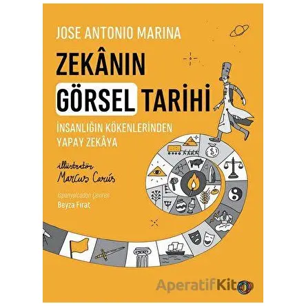 Zekanın Görsel Tarihi - Jose Antonio Marina - Orenda