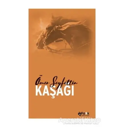 Kaşağı - Ömer Seyfettin - Fark Yayınları