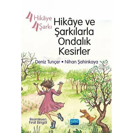 4 Hikaye 4 Şarkı - Hikaye ve Şarkılarla Ondalık Kesirler
