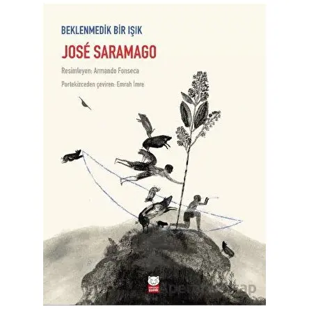 Beklenmedik Bir Işık - Jose Saramago - Kırmızı Kedi Çocuk