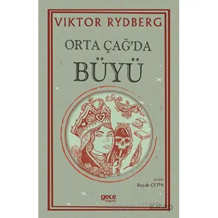 Orta Çağ’da Büyü - Viktor Rydberg - Gece Kitaplığı