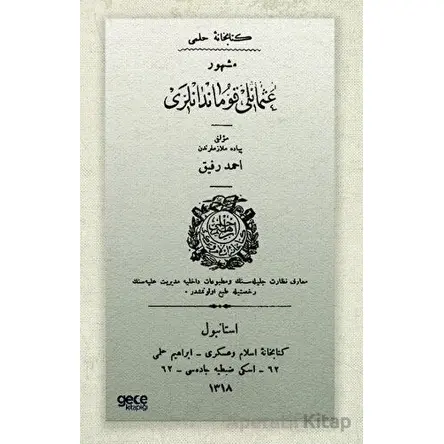 Meşhur Osmanlı Kumandanları - Ahmed Refik - Gece Kitaplığı