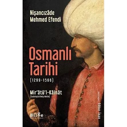Osmanlı Tarihi - Nişancızade Mehmed Efendi - Bilge Kültür Sanat