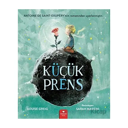 Küçük Prens - Louise Greig - Redhouse Kidz Yayınları