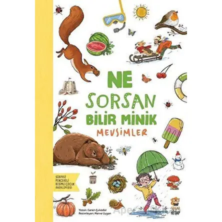Ne Sorsan Bilir Minik - Mevsimler - Ceren Çukadar - Sincap Kitap