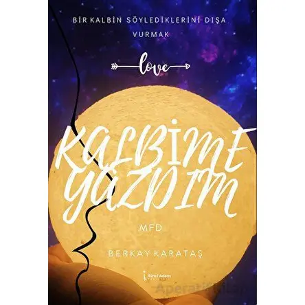 Kalbime Yazdım - Berkay Karataş - İkinci Adam Yayınları