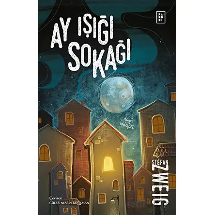 Ay Işığı Sokağı - Stefan Zweig - Parodi Yayınları