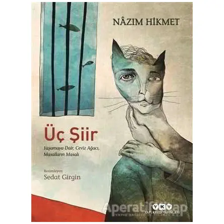 Üç Şiir - Nazım Hikmet Ran - Yapı Kredi Yayınları