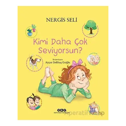 Kimi Daha Çok Seviyorsun - Nergis Seli - Yapı Kredi Yayınları