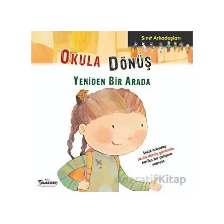 Okula Dönüş - Sınıf Arkadaşları - Elisenda Castells - Teleskop Popüler Bilim