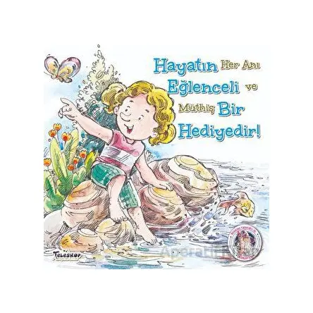 Hayatın Eğlenceli Bir Hediyedir - Kendine Yardımcı Ol - Kolektif - Teleskop Popüler Bilim