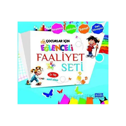 Eğlenceli Faaliyet Seti Mavi Kitap – 3 Yaş Üzeri - Kolektif - Parıltı Yayınları