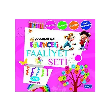 Eğlenceli Faaliyet Seti Pembe Kitap – 4 Yaş Üzeri - Kolektif - Parıltı Yayınları
