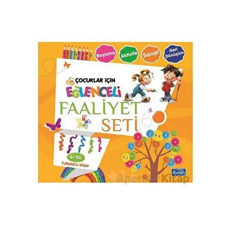 Eğlenceli Faaliyet Seti Turuncu Kitap - 4 Yaş Üzeri - Kolektif - Parıltı Yayınları