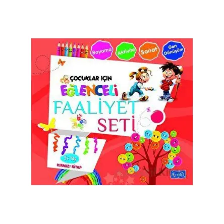 Eğlenceli Faaliyet Seti Kırmızı Kitap – 5 Yaş Üzeri - Kolektif - Parıltı Yayınları