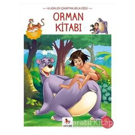 Orman Kitabı - Klasikler Çıkartmalarla Dizisi - Joseph Rudyard Kipling - Almidilli
