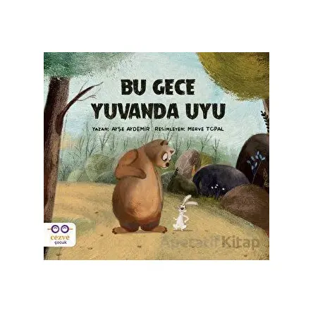 Bu Gece Yuvanda Uyu - Ayşe Aydemir - Cezve Çocuk