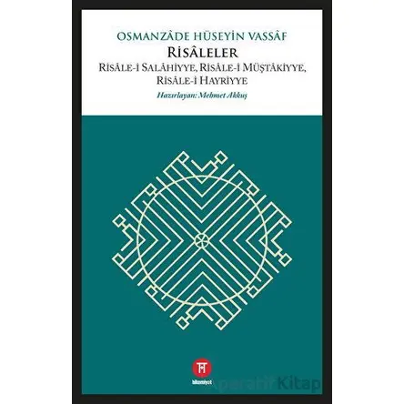 Risaleler - Osmanzade Hüseyin Vassaf - Hikemiyat Yayınevi