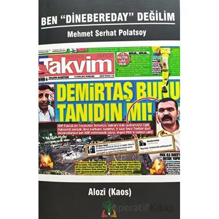 Ben Dinebereday Değilim - Mehmet Serhat Polatsoy - Sidar Yayınları