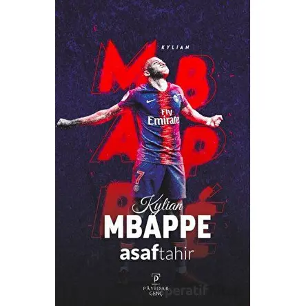 Kyian Mbappe - Asaf Tahir - Payidar Genç