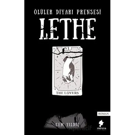 Ölüler Diyarı Prensesi Lethe - Cem Yıldız - Morena Yayınevi