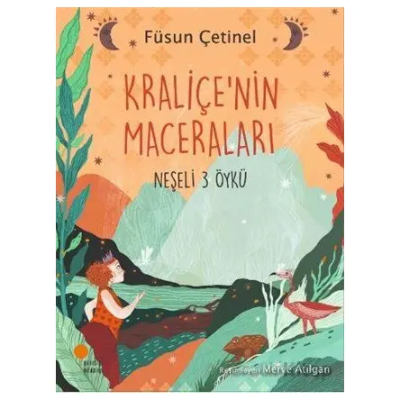 Kraliçe’nin Maceraları - Füsun Çetinel - Günışığı Kitaplığı