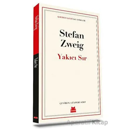 Yakıcı Sır - Stefan Zweig - Kırmızı Kedi Yayınevi
