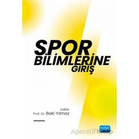 Spor Bilimlerine Giriş - Kolektif - Nobel Akademik Yayıncılık