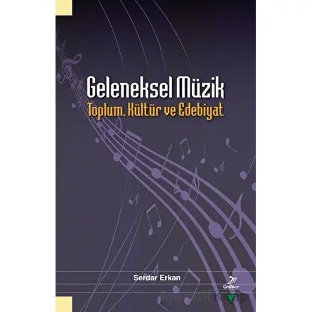 Geleneksel Müzik - Serdar Erkan - Grafiker Yayınları